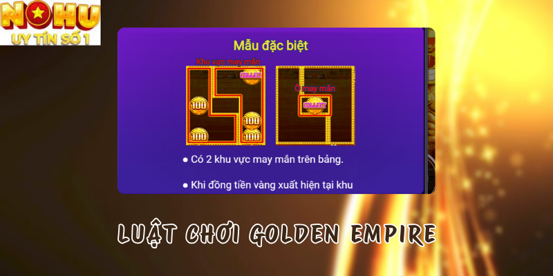 Luật chơi Golden Empire tại Nổ hũ TP