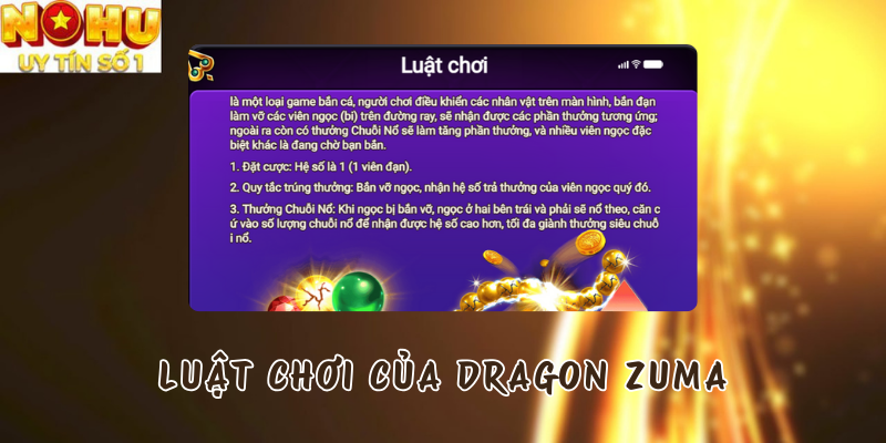 Luật chơi Dragon Zuma tại Nổ hũ TP