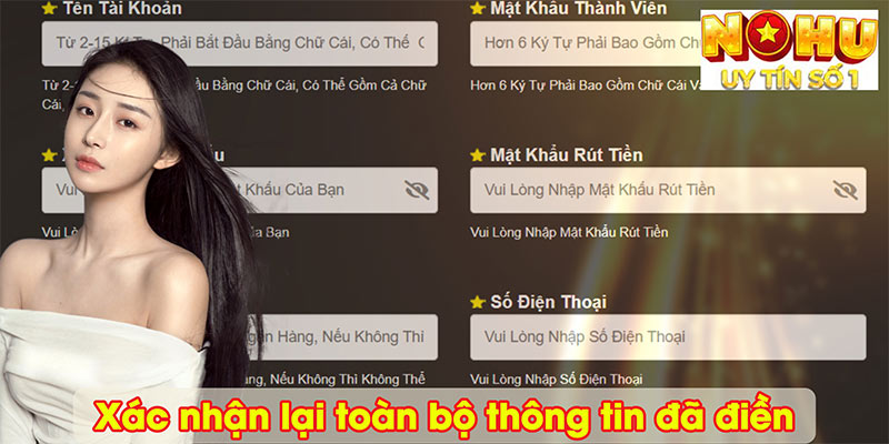 Xác nhận lại lần cuối toàn bộ thông tin đã điền